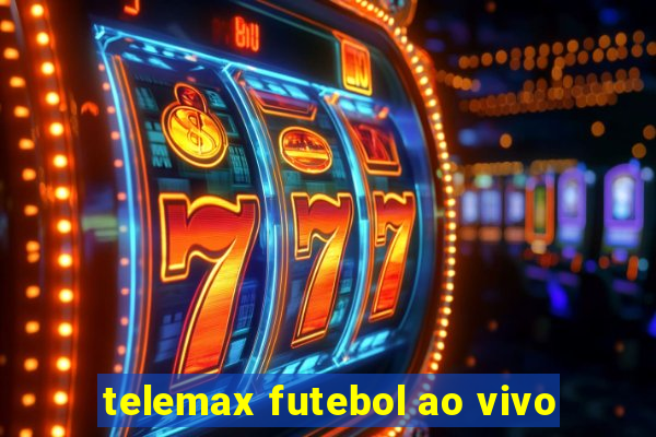 telemax futebol ao vivo